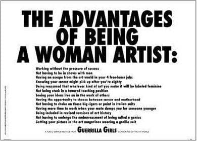 The Guerrilla Girls: THE ADVANTAGES OF BEING A WOMAN ARTIST (1989)